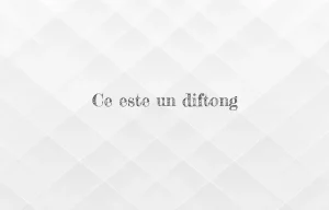 ce este un diftong