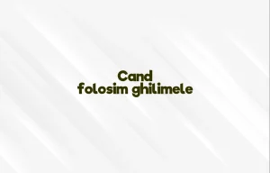 cand folosim ghilimele
