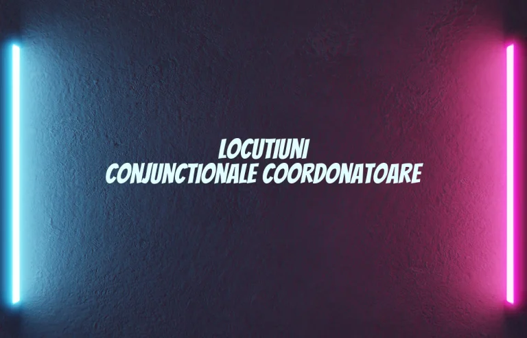 locutiuni conjunctionale coordonatoare