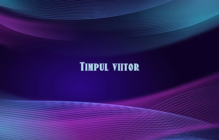 timpul viitor