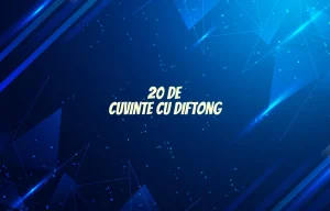 20 de cuvinte cu diftong