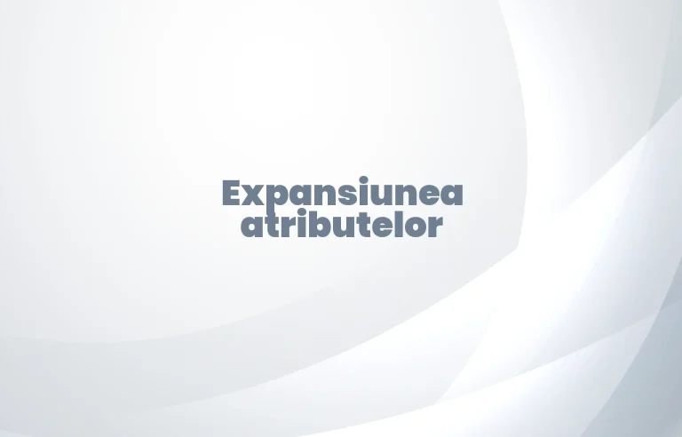 expansiunea atributelor