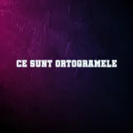 ce sunt ortogramele