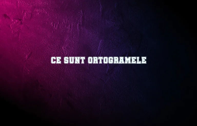 ce sunt ortogramele