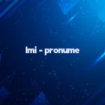 imi pronume