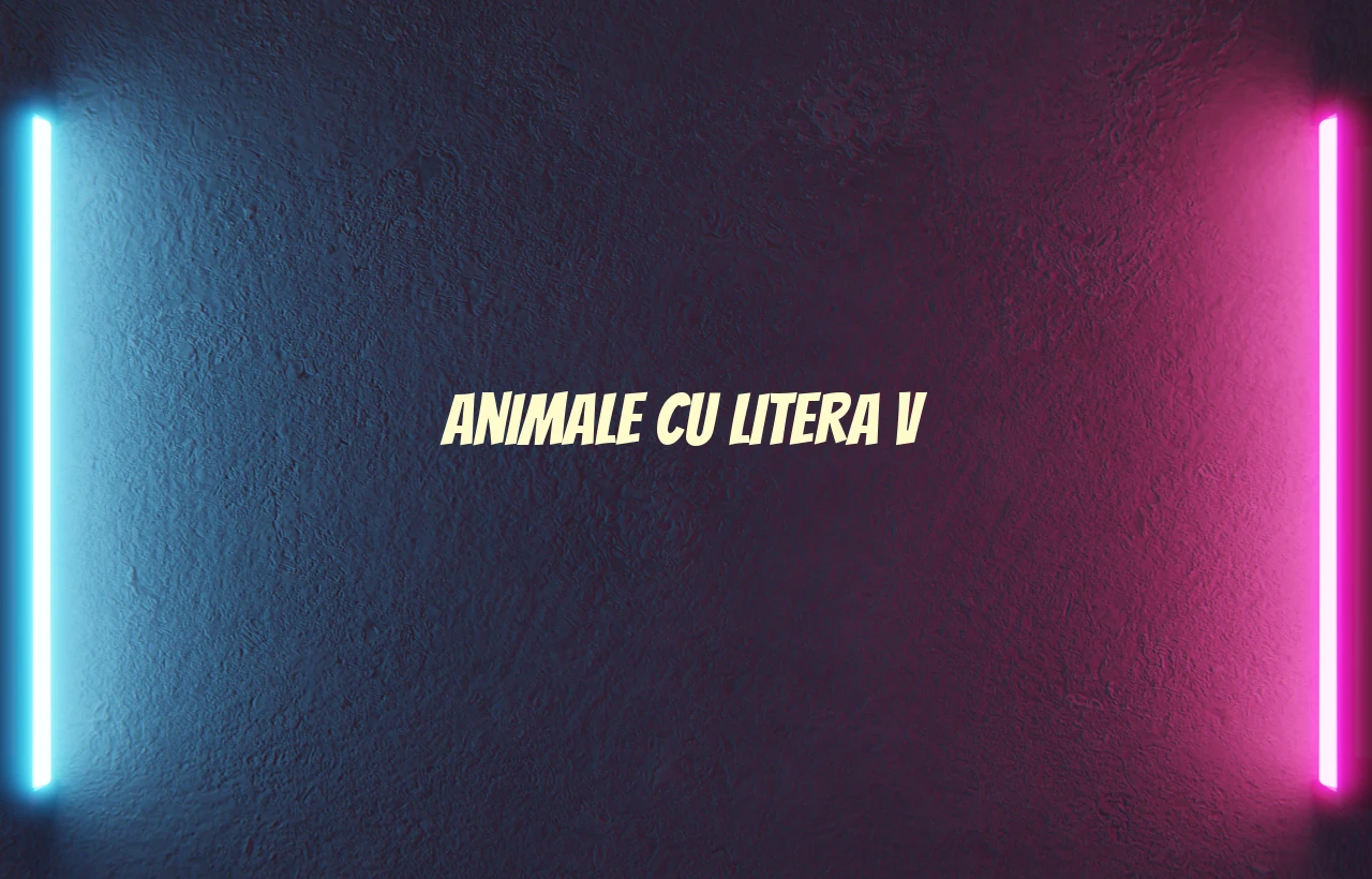 animale cu litera v