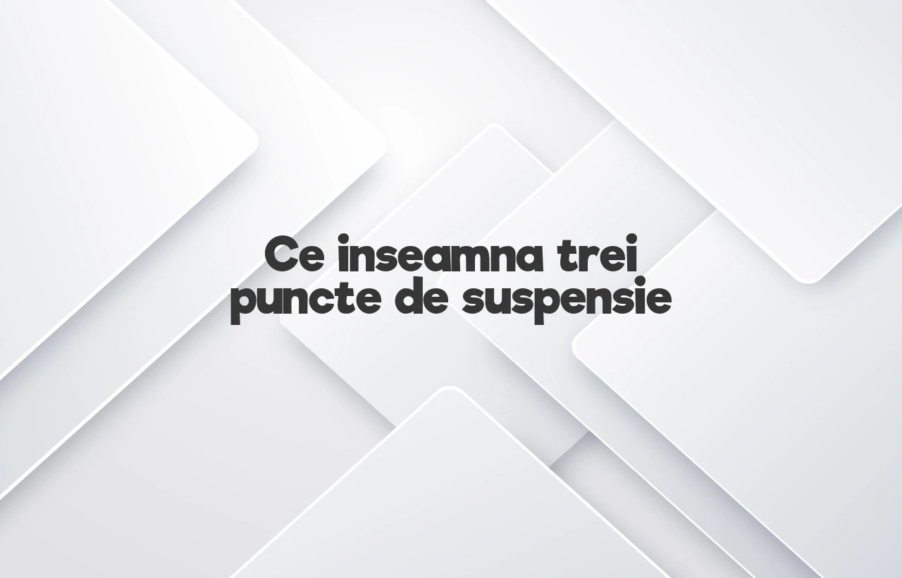 ce inseamna 3 puncte de suspensie