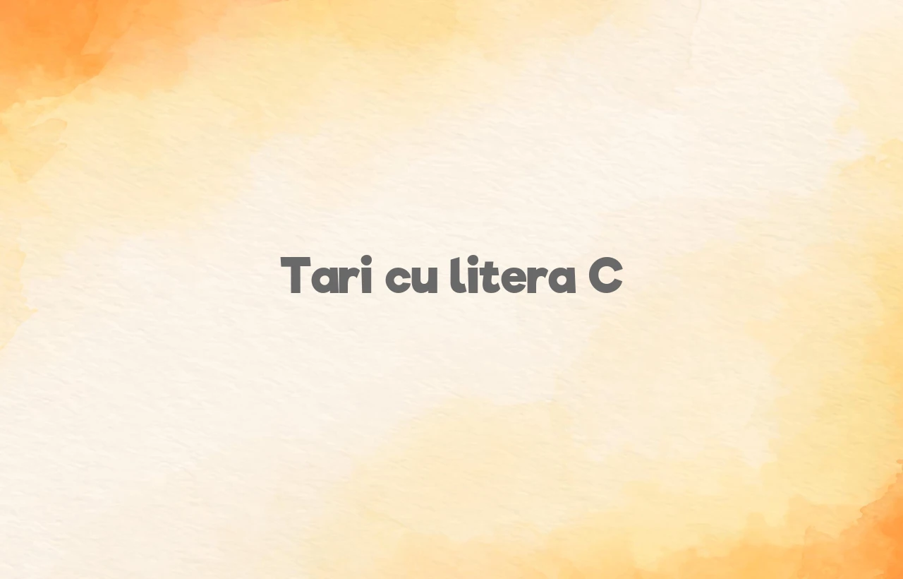 tari cu litera c